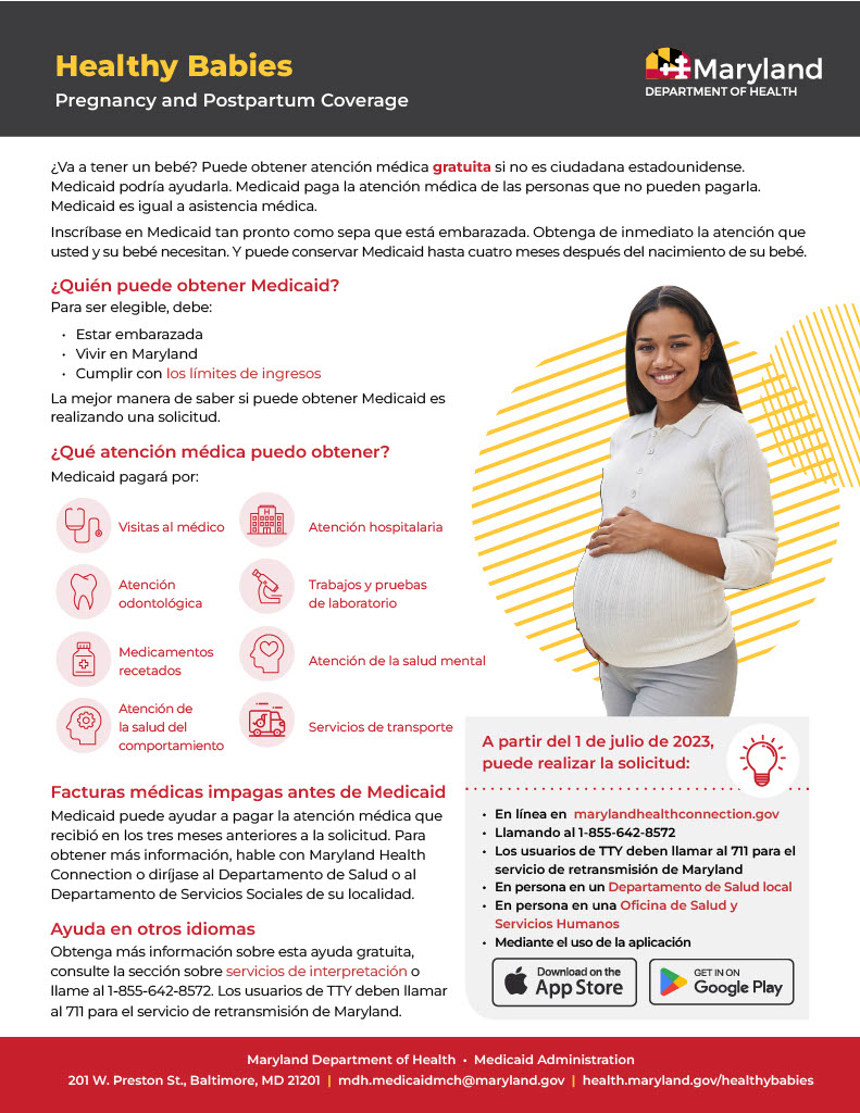 Medicaid changes in Maryland effective July 1, 2023; changes described for healthy babies equity act; rights of pregnant women; details in flyer and companion web narrative; Spanish version