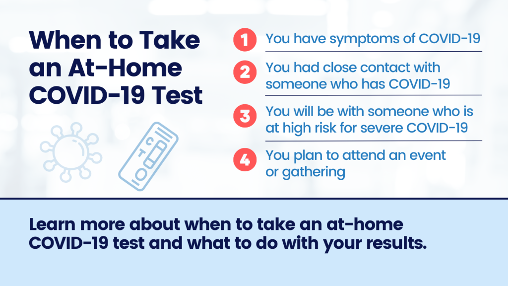 When to take an at-home COVID-19 test; four answers