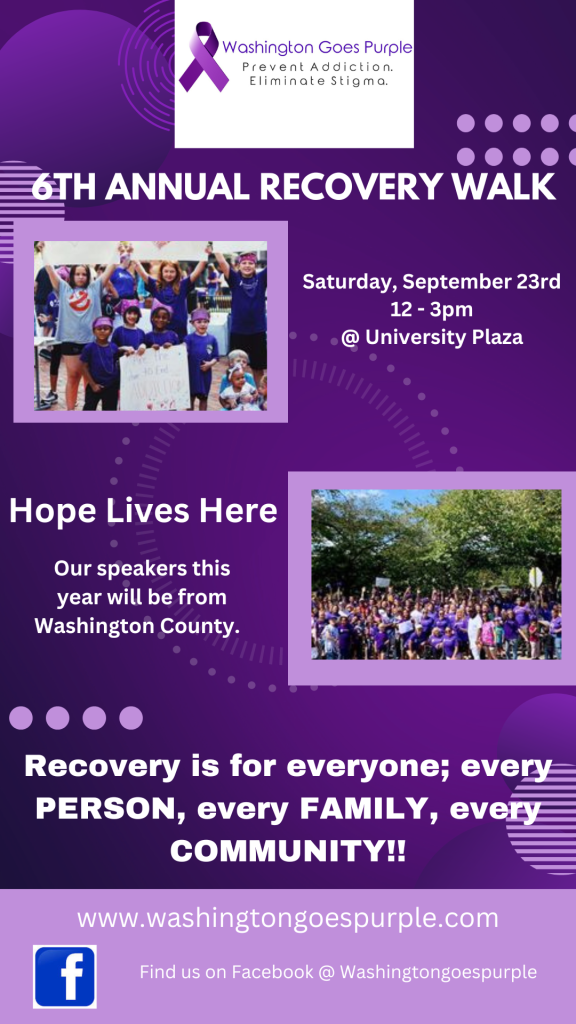 Image: Recovery Walk for National Recovery Month; Sept. 23, Noon-3 p.m.; University Plaza, downtown Hagerstown; Wash Goes Purple logo and various images of group activities from previous years. Details in post.
