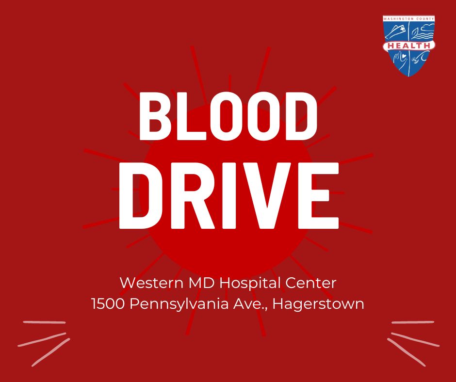 Image: Red square with heart in background; Text: Blood Drive; Western MD Hospital Center, 1500 Pennsylvania Ave., Hagerstown