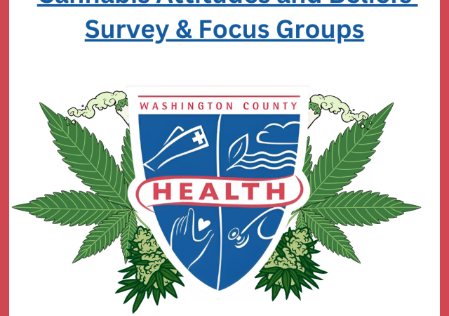 Cannabis Attitudes and Beliefs Survey & focus groups. Take the survey or sign up now. photo of wchd logo with weed leaves around it.