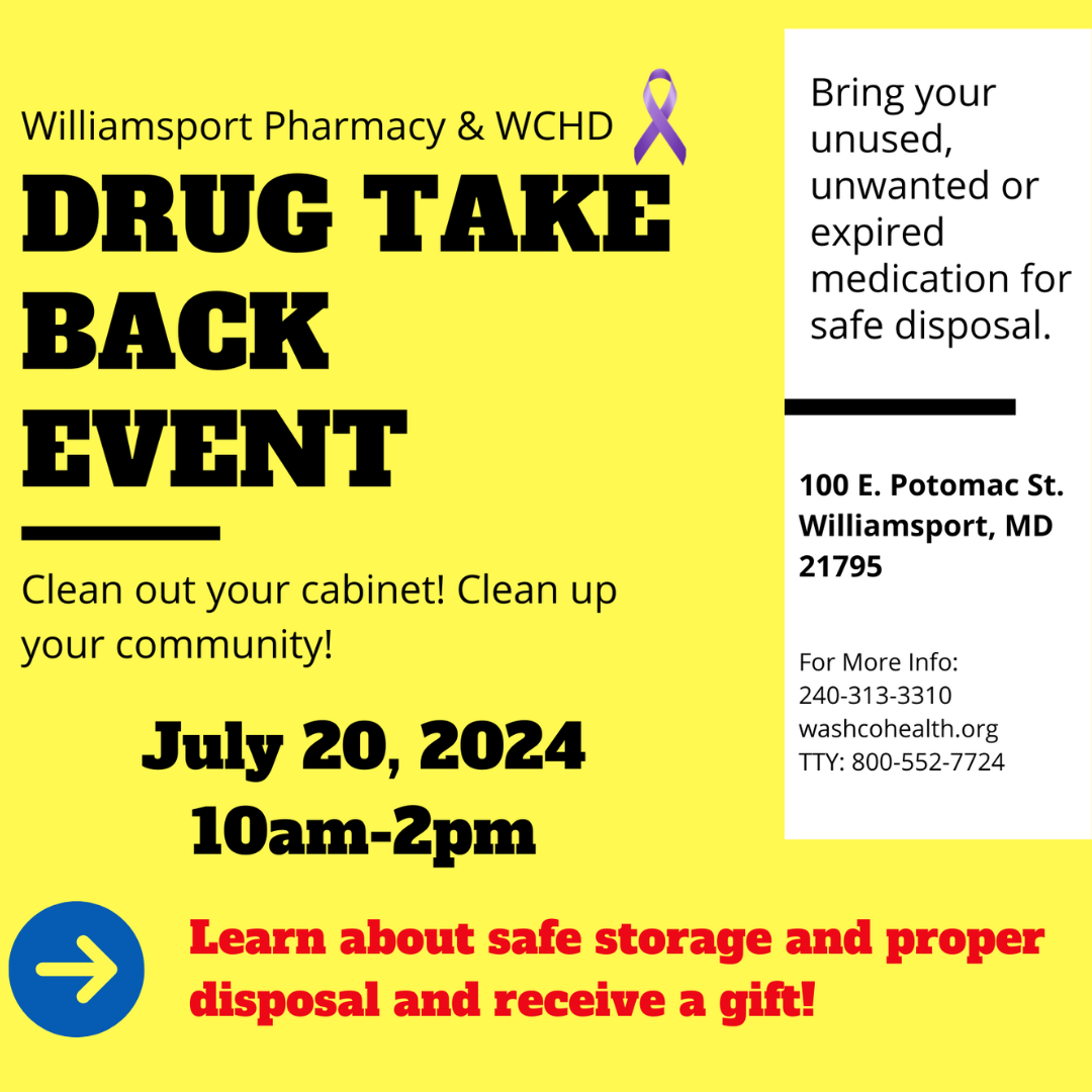 Image: Yellow box. Text overlay: Drug Take-Back event, July 20, 10 a.m.-2 p.m. Williamsport Pharmacy. Bring medications for safe disposal. Accepted items in body of event listing.