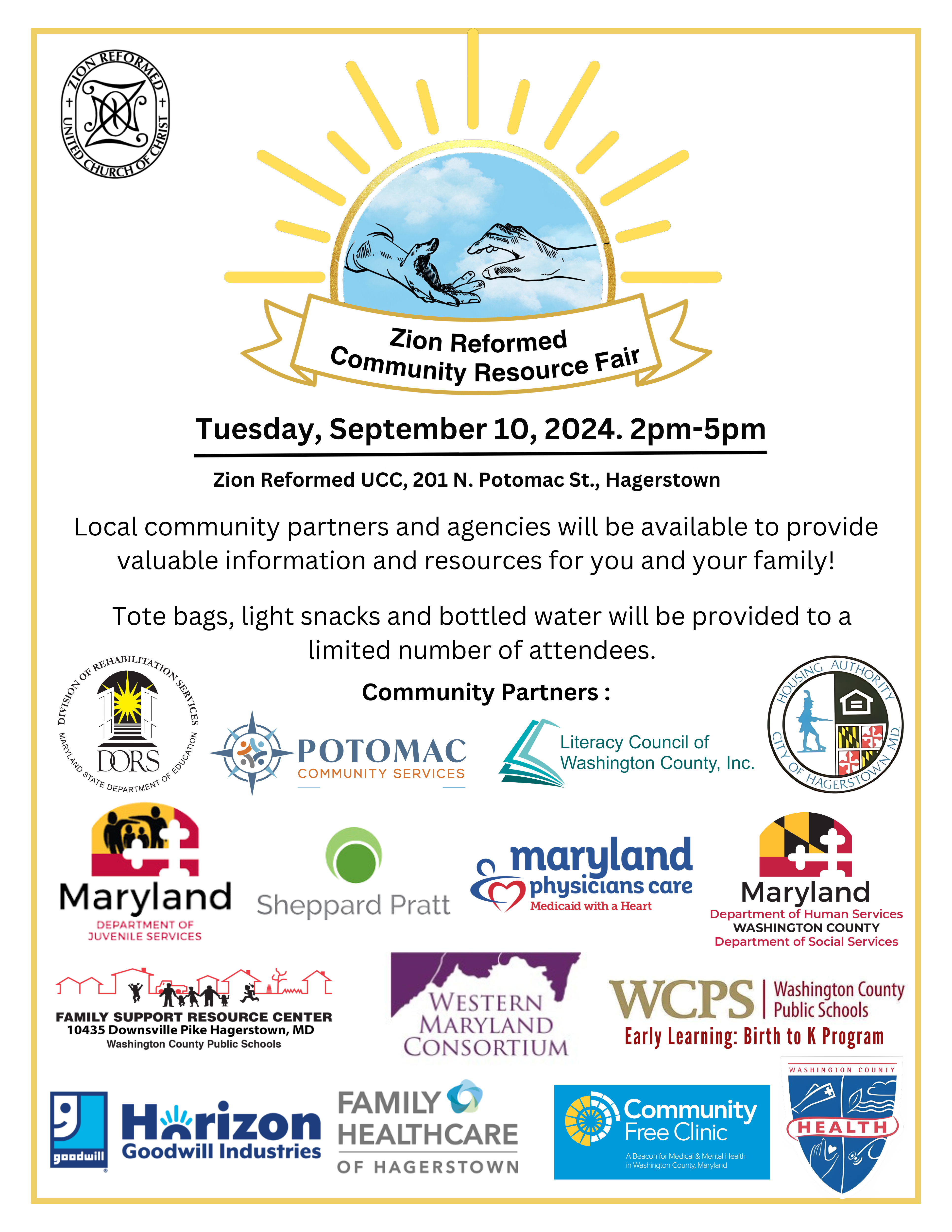 Zion Reformed Community Fair Resource Fair. Tuesday Sept. 10, 2024. 2pm-5pm. Local community partners and agencies will be available to provide valuable information and resources for you and your family! Tote bags, light snacks, and bottled water will be provided to a limited number of attendees.